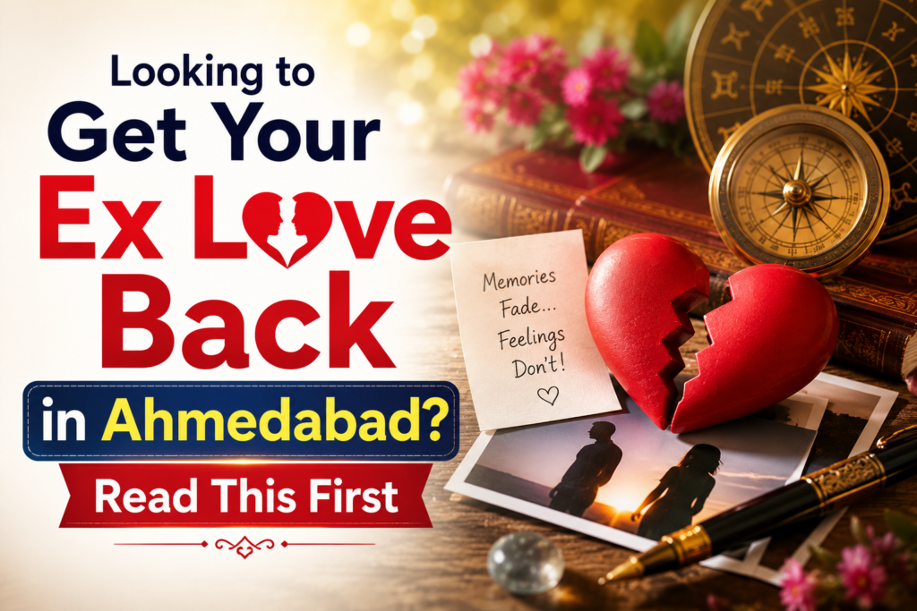  Ex Love Back in Ahmedabad